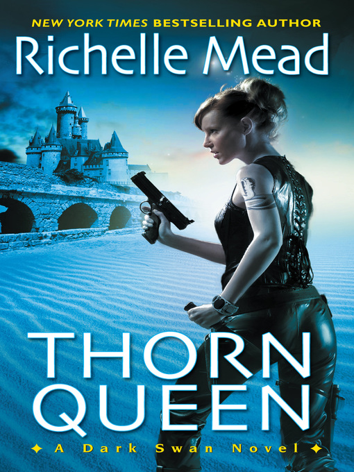 Title details for Thorn Queen by Richelle Mead - Wait list